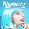 Marga Sol & M-Sol Records - Blueberry Cafe, Vol. 7: Soulful House Moods